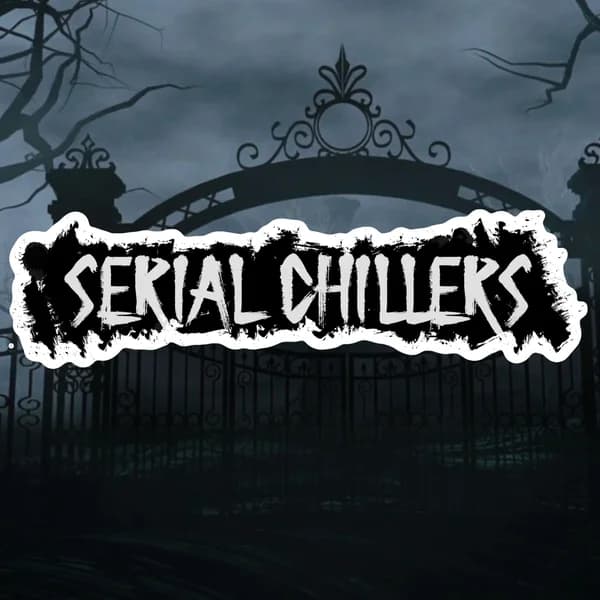 Cover art for Serial Chillers Podcast