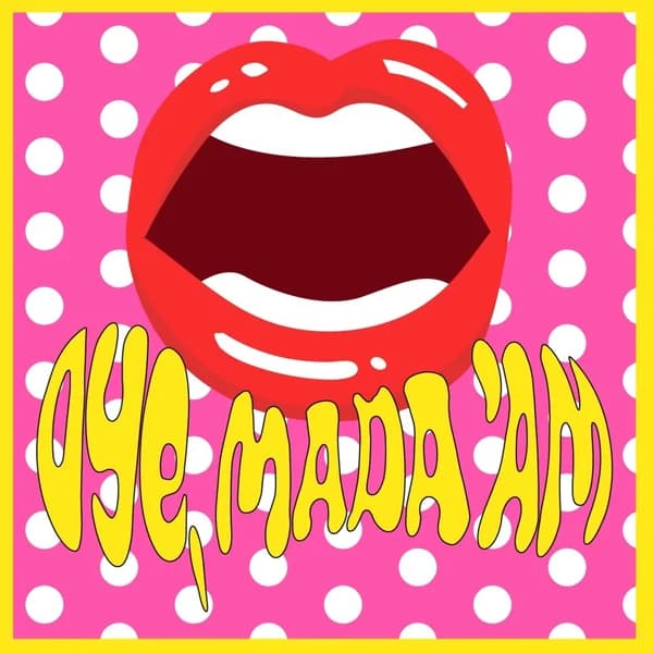 Cover art for Oye, Mada’am