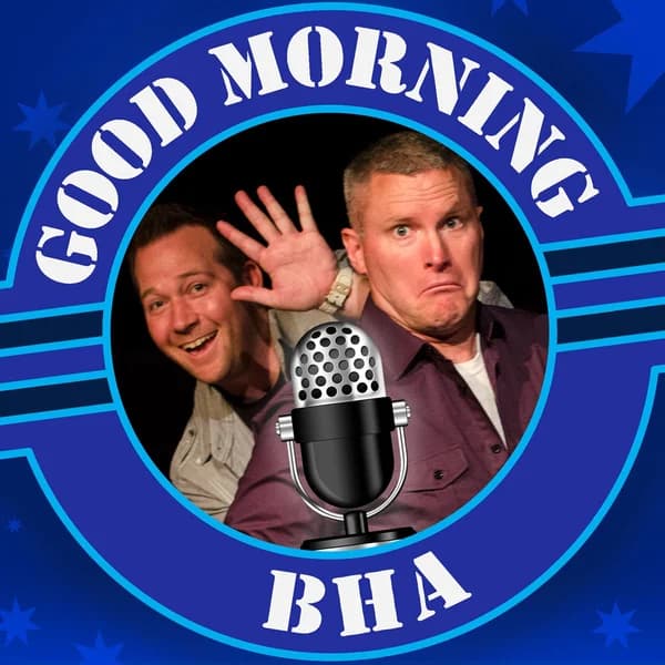 Cover art for Good Morning BHA