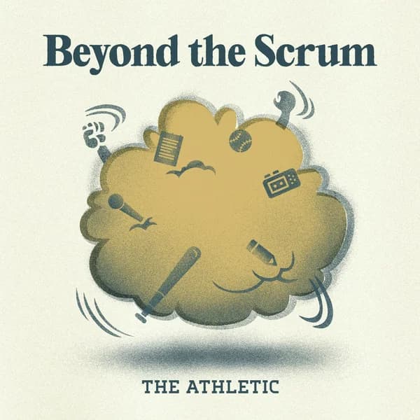 Cover art for Beyond the Scrum: The Baseball Stories We Didn't Write