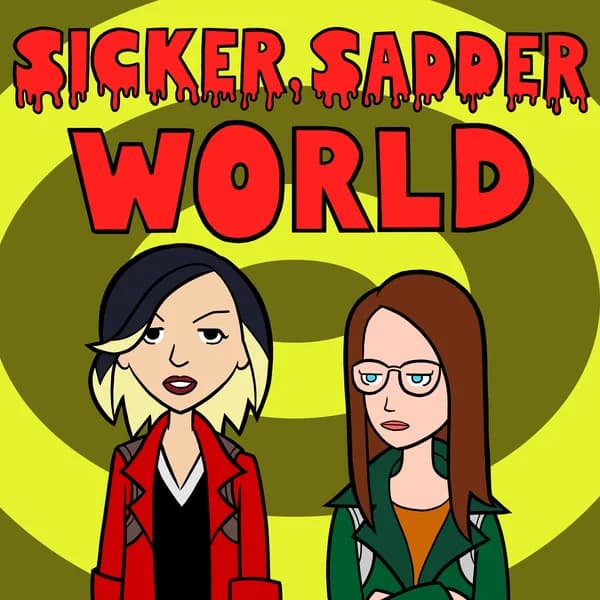 Cover art for Sicker Sadder World