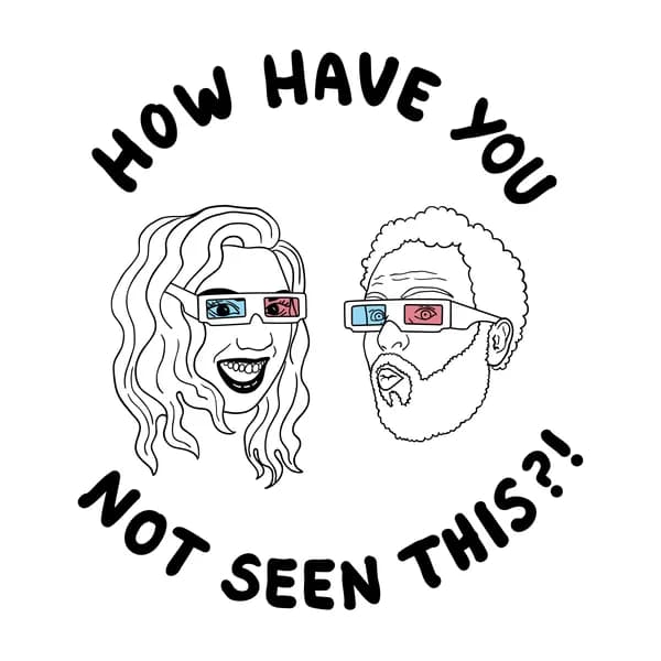 Cover art for How Have You Not Seen This?!