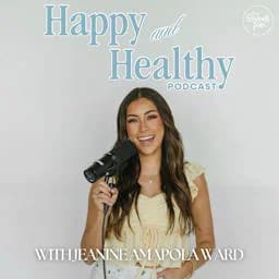 Cover art for Happy & Healthy with Jeanine Amapola Ward