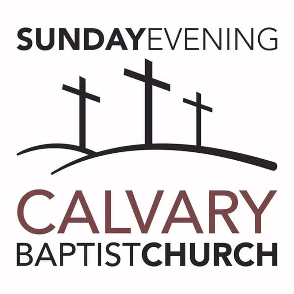 Cover art for Calvary Baptist Sunday Night