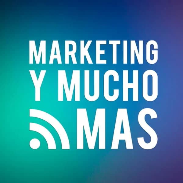 Cover art for Marketing y Mucho Más