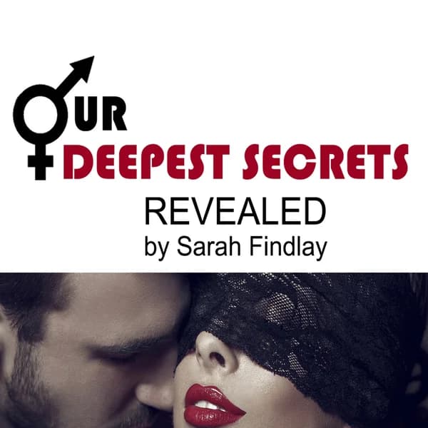 Cover art for Our Deepest Secrets Revealed