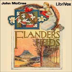 Cover art for In Flanders Fields by John McCrae (1872 - 1918)