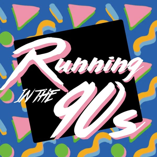 Cover art for Running in the 90s