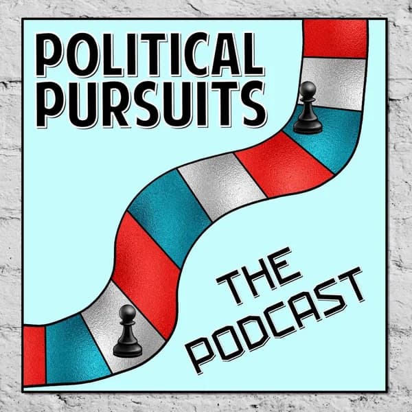 Cover art for Political Pursuits: The Podcast