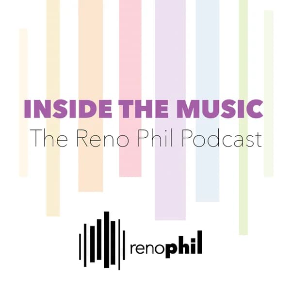 Cover art for Inside the Music: The Reno Phil Podcast