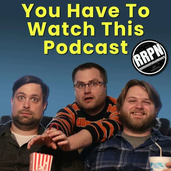 Cover art for You Have to Watch This Podcast