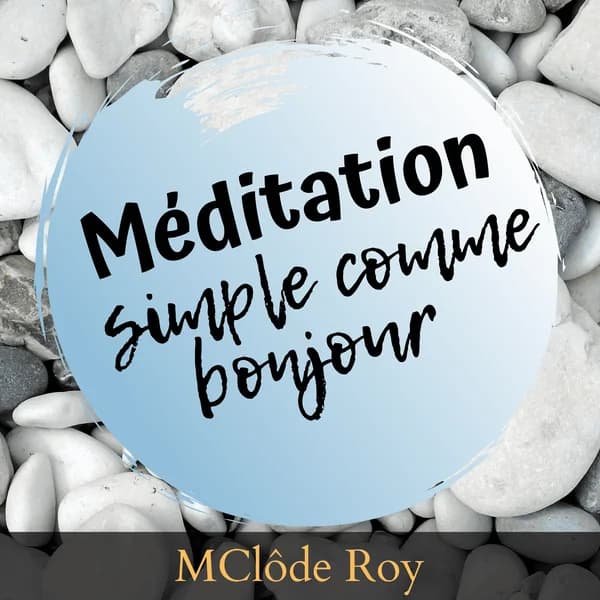 Cover art for Méditation simple comme bonjour