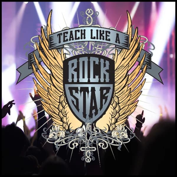 Cover art for Teach Like A Rock Star Podcast