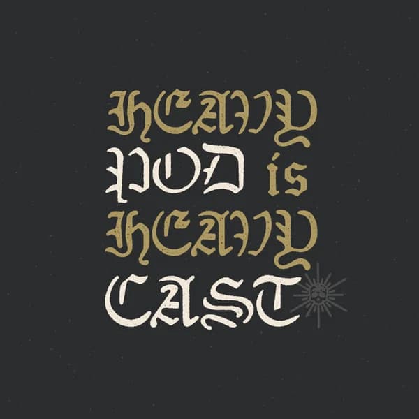 Cover art for Heavy Pod Is Heavy Cast
