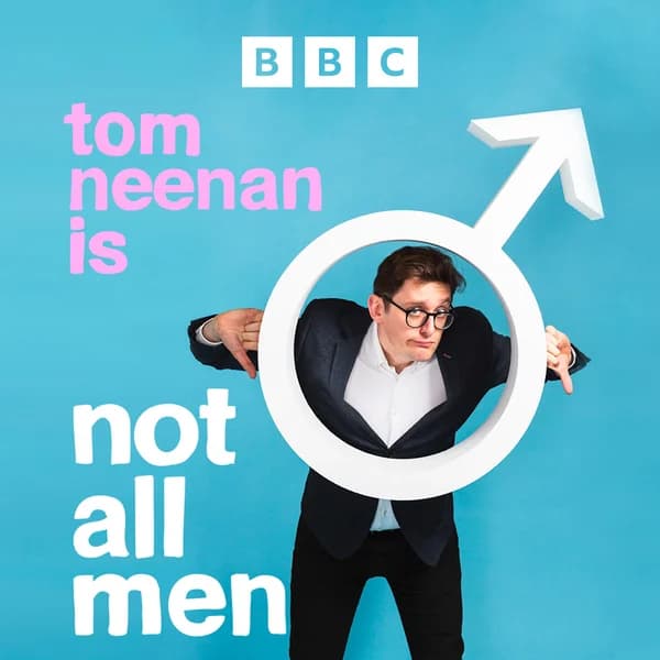 Cover art for Tom Neenan is Not All Men