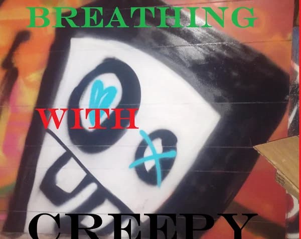 Cover art for Breathing With Creepy