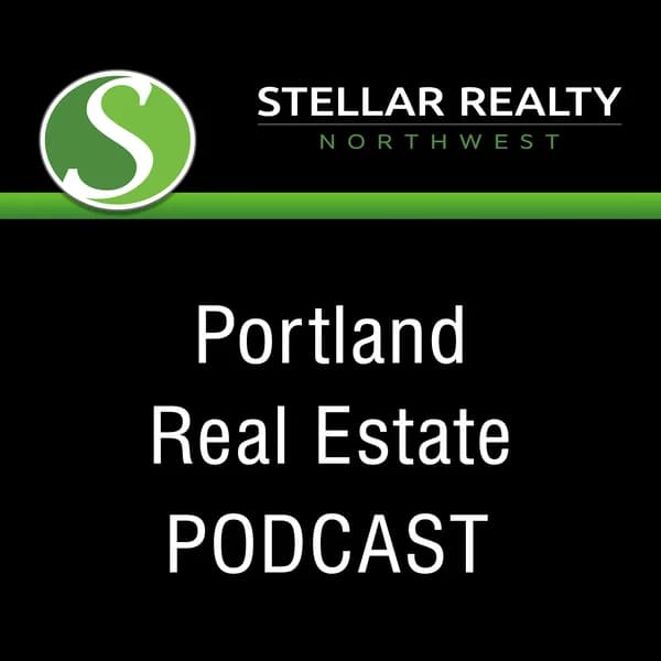 Cover art for Portland, OR Real Estate Podcast with Stellar Realty NW