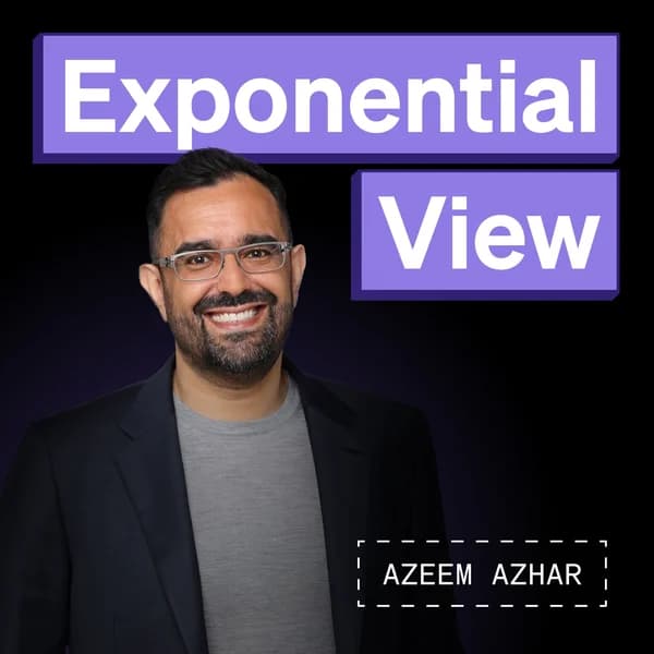 Cover art for Azeem Azhar's Exponential View