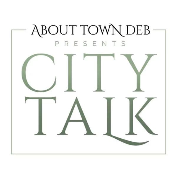 Cover art for About Town Deb Presents City Talk
