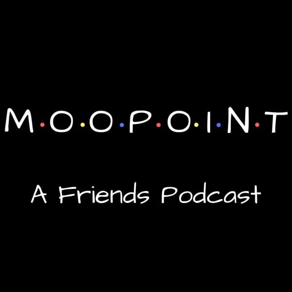 Cover art for Moo Point, A Friends Podcast