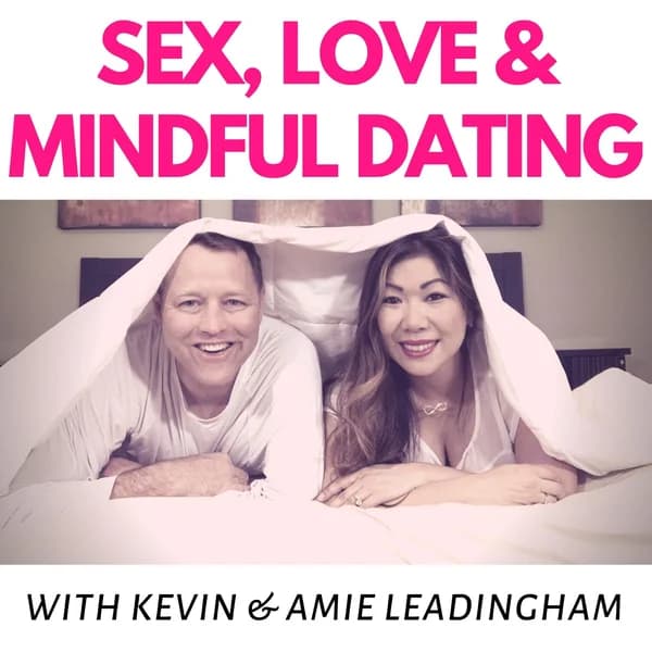 Cover art for Sex, Love & Mindful Dating