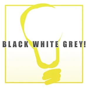 Cover art for Black White Grey!