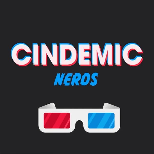 Cover art for CINDEMIC NERDS PODCAST