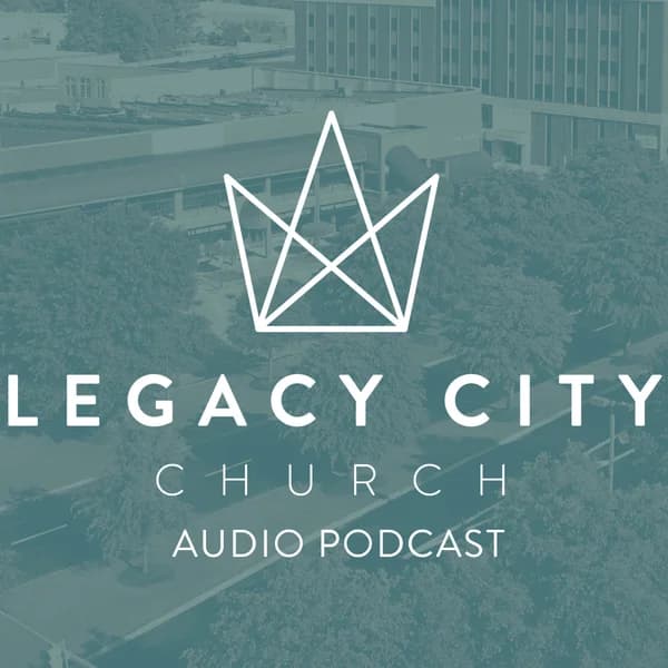 Cover art for Legacy City Church Podcast