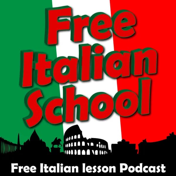 Cover art for Free Italian lessons, and podcast at FreeItalianSchool.com