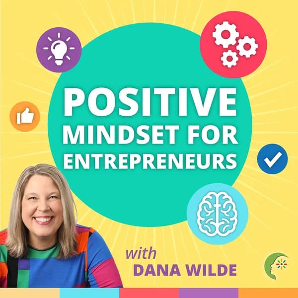Cover art for Positive Mindset for Entrepreneurs from The Mind Aware