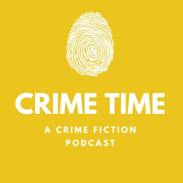 Cover art for Crime Time | A Crime Fiction Podcast