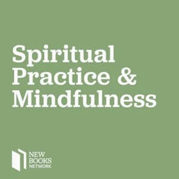 Cover art for New Books in Spiritual Practice and Mindfulness