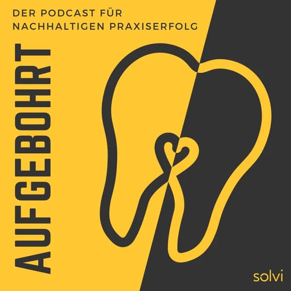 Cover art for Aufgebohrt: Der Podcast für nachhaltigen Praxiserfolg - Für Zahnärzte und KFO