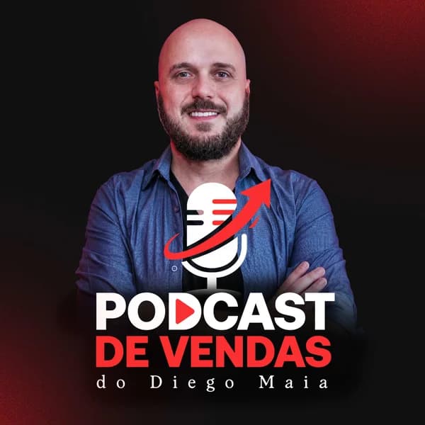 Cover art for Podcast de Vendas do Diego Maia