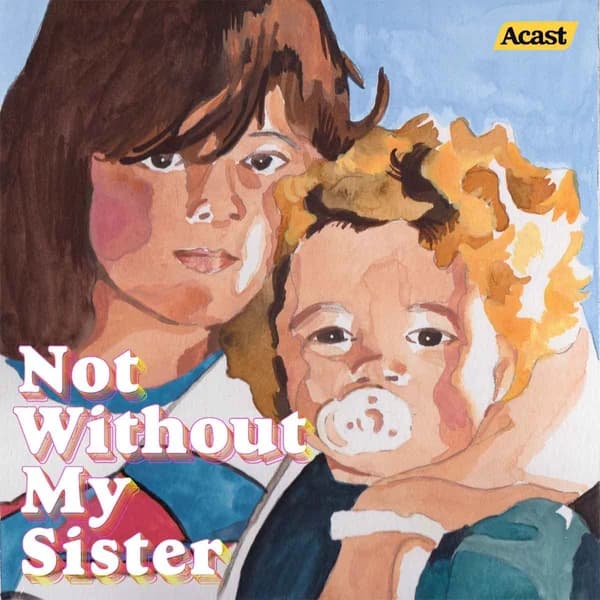 Cover art for Not Without My Sister