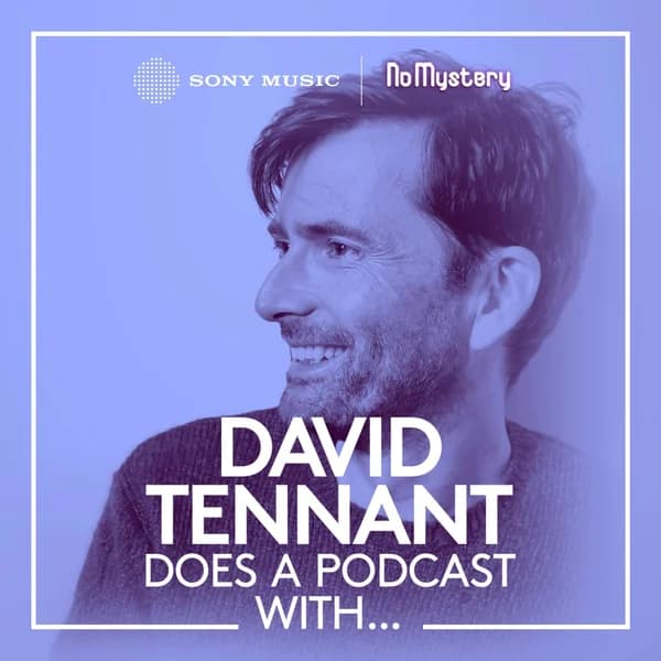 Cover art for David Tennant Does a Podcast With…