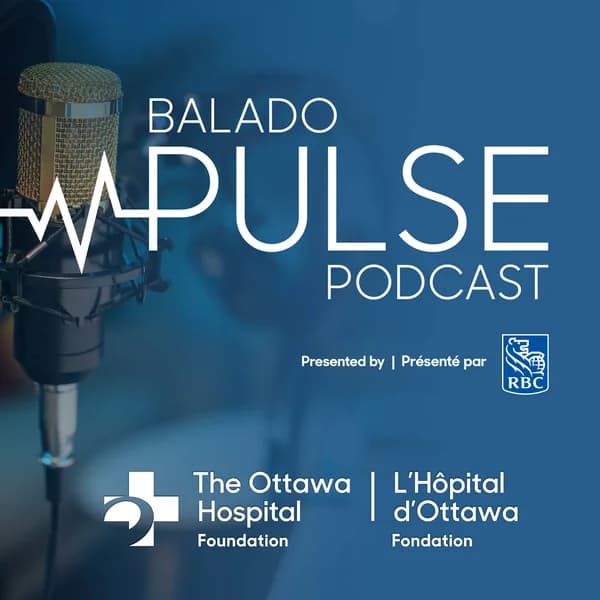 Cover art for Pulse: The Ottawa Hospital Foundation Podcast