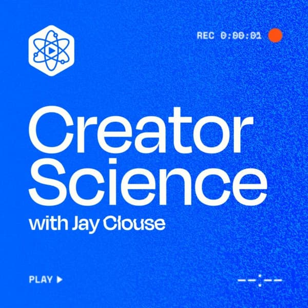 Cover art for Creator Science with Jay Clouse