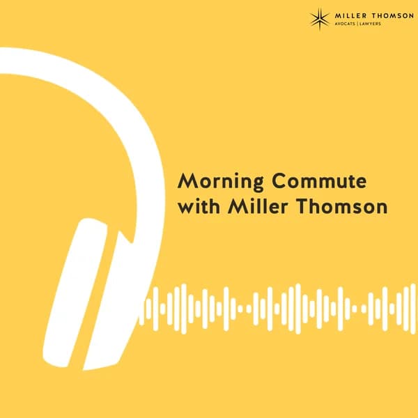 Cover art for Morning Commute with Miller Thomson