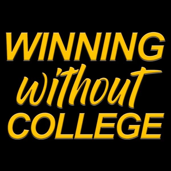 Cover art for Winning Without College