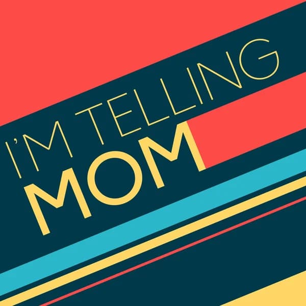 Cover art for I'm Telling Mom