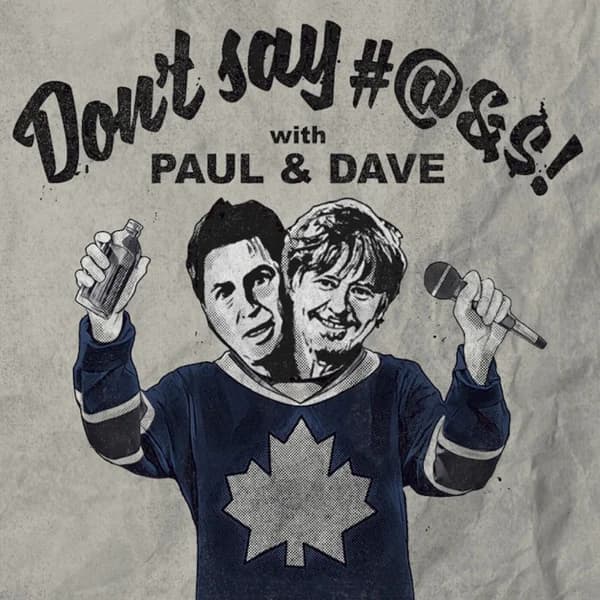 Cover art for Don't Say...with Paul & Dave