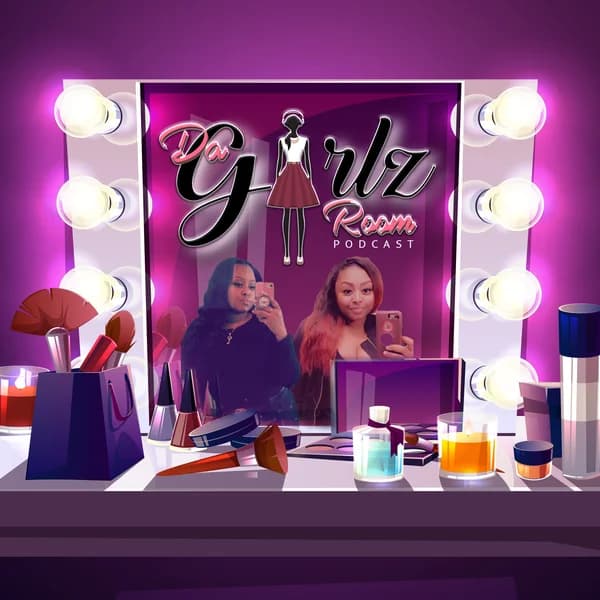 Cover art for Da Girlz Room: The Podcast