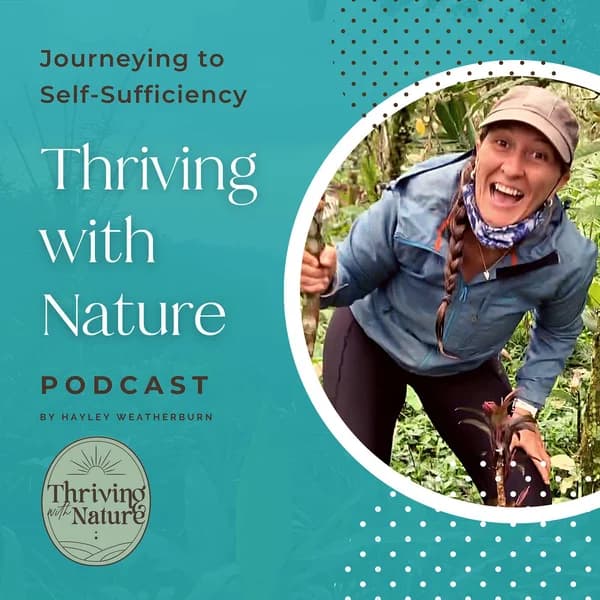 Cover art for Thriving with Nature: Living a Regenerative Lifestyle
