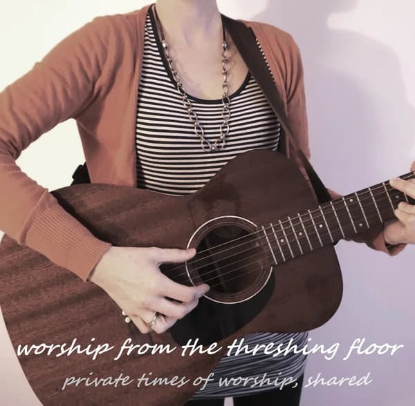 Cover art for Worship From The Threshing Floor