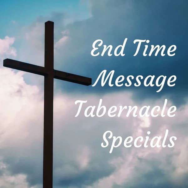 Cover art for End Time Message Tabernacle Specials