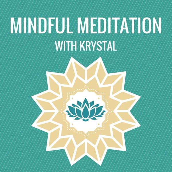 Cover art for Mindful Meditation with Krystal