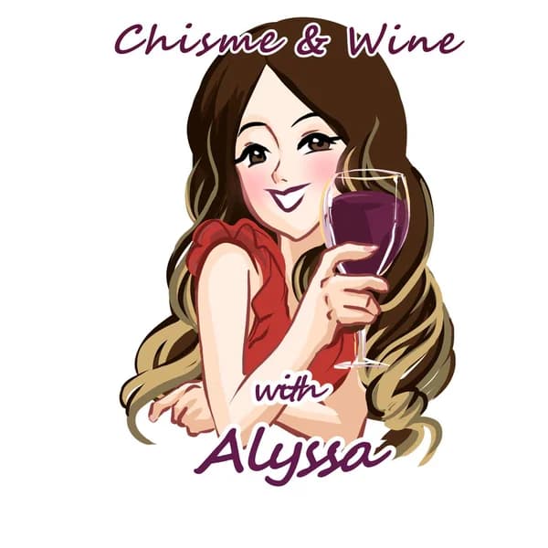 Cover art for Chisme and Wine with Alyssa