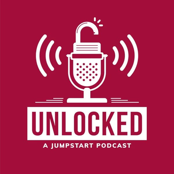 Cover art for Unlocked | A JumpStart Podcast