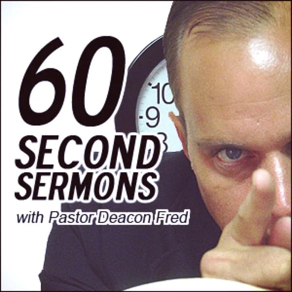 Cover art for Landover Baptist 60 Second Sermon Podcasts and More!